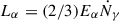Mathematical equation: $ L_{\alpha} = (2/3) E_{\alpha}\dot{N}_{\gamma} $