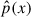 Mathematical equation: $ \hat{p}(x) $