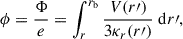 Mathematical equation: $$ \begin{aligned} \phi = \frac{\Phi }{e} = \int \nolimits _{r}^{r_\mathrm{b} }\frac{V(r\prime )}{3\kappa _{r}(r\prime )} \;\mathrm{d} r{\prime }, \end{aligned} $$