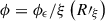 Mathematical equation: $ \phi = \phi_{\epsilon}/\xi\left(R\prime_{\xi}\right) $