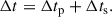 Mathematical equation: $$ \begin{aligned} \Delta t=\Delta t_\mathrm{p} +\Delta t_\mathrm{s} . \end{aligned} $$