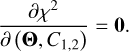 Mathematical equation: ${{\partial {\chi ^2}} \over {\partial \left( {{\bf{\Theta }},\,{C_{1,2}}} \right)}} = {\bf{0}}.$