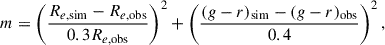 Mathematical equation: $$ \begin{aligned} m = \left( \frac{R_{e,\mathrm{sim} } - R_{e,\mathrm{obs} }}{0.3 R_{e,\mathrm{obs} }} \right)^2 + \left( \frac{(g-r)_\mathrm{sim} - (g-r)_\mathrm{obs} }{0.4} \right)^2, \end{aligned} $$