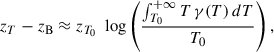 Mathematical equation: $$ \begin{aligned} z_T-z_{\rm B} \approx z_{T_0} \,\, \log \left( \frac{\int _{T_0}^{+\infty } T\,\gamma (T)\, dT}{T_0} \right) , \end{aligned} $$