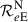 $ \mathcal{R}^{\mathrm{N}}_{e \mathrm{E}} $