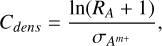 Mathematical equation: ${C_{dens}} = {{\ln \left( {{R_A} + 1} \right)} \over {{\sigma _{{A^{m + }}}}}},$