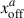 $ x_{\mathrm{off}}^{a} $