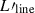 Mathematical equation: $ L\prime_{\mathrm{line}} $