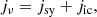 Mathematical equation: $$ \begin{aligned}&j_\nu = j_{\rm sy} + j_{\rm ic}, \end{aligned} $$