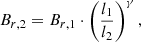 Mathematical equation: $$ \begin{aligned} B_{r,2} = B_{r,1} \cdot \left(\frac{l_{1}}{l_{2}}\right)^\gamma , \end{aligned} $$