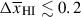 Mathematical equation: $ \Delta \overline{x}_{{\small { {\text{HI}}}}} \lesssim 0.2 $