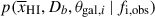 Mathematical equation: $ p( \overline{x}_{{\small { {\text{HI}}}}}, D_b, \theta_{\mathrm{gal},i} \,|\, f_{\mathrm{i,obs}}) $