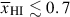 Mathematical equation: $ \overline{x}_{{\small { {\text{HI}}}}} \lesssim 0.7 $