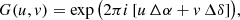 Mathematical equation: $$ \begin{aligned} G(u, v) = \exp \big ( 2\pi i\,[u\,\Delta \alpha + v\,\Delta \delta ] \big ), \end{aligned} $$