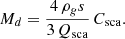 Mathematical equation: $$ \begin{aligned} M_d = \frac{4\,\rho _g s}{3\,Q_{\mathrm{sca} }}\,C_{\mathrm{sca} }. \end{aligned} $$