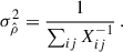 Mathematical equation: $$ \begin{aligned} \sigma _{\hat{\rho }}^2 = \frac{1}{\sum _{ij}X^{-1}_{ij}}\,. \end{aligned} $$