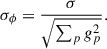 Mathematical equation: $$ \begin{aligned} \sigma _\phi = \frac{\sigma }{\sqrt{\sum _p g_p^2}} .\end{aligned} $$