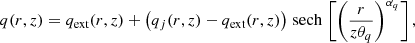 Mathematical equation: $$ \begin{aligned} q(r,z) = q_{\text{ext}}(r,z) + \left(q_j(r,z)-q_{\text{ext}}(r,z)\right){{\,\mathrm{sech}\,}}\left[\left(\frac{r}{z\theta _q}\right)^{\alpha _q}\right], \end{aligned} $$