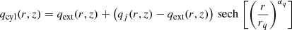 Mathematical equation: $$ \begin{aligned} q_{\text{cyl}}(r,z) = q_{\text{ext}}(r,z) + \left(q_j(r,z)-q_{\text{ext}}(r,z)\right){{\,\mathrm{sech}\,}}\left[\left(\frac{r}{r_q}\right)^{\alpha _q}\right] \end{aligned} $$