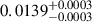 $ 0.0139^{+0.0003}_{-0.0003} $