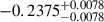 $ -0.2375^{+0.0078}_{-0.0078} $