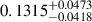$ 0.1315^{+0.0473}_{-0.0418} $