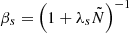 Mathematical equation: $$ \begin{aligned} \beta _s=\left(1+\lambda _s\tilde{N}\right)^{-1} \end{aligned} $$