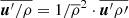 Mathematical equation: $ \overline{{\boldsymbol{u}^{\prime}}/\rho} = 1/\overline{\rho}^2\cdot\overline{{\boldsymbol{u}^{\prime}}\rho\prime} $