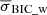 $ \overline{\sigma}_{\text{BIC\_w}} $