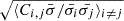 $ \sqrt{\langle C_{i,j}\bar{\sigma}/\bar{\sigma_i}\bar{\sigma_j}\rangle_{i\neq j}} $