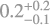 $\[0.2_{-0.1}^{+0.2}\]$