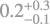 $\[0.2_{-0.1}^{+0.3}\]$