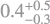 $\[0.4_{-0.3}^{+0.5}\]$