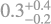 $\[0.3_{-0.2}^{+0.4}\]$