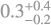$\[0.3_{-0.2}^{+0.4}\]$
