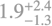 $\[1.9_{-1.3}^{+2.4}\]$