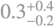 $\[0.3_{-0.2}^{+0.4}\]$