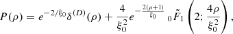 Mathematical equation: $$ \begin{aligned} P(\rho ) = e^{-2/\xi _0}\delta ^{(D)}(\rho )+\frac{4}{\xi _0^2}e^{-\frac{2 (\rho +1)}{\xi _0}} \, _0{\tilde{F}}_1\left(2;\frac{4 \rho }{\xi _0^2}\right), \end{aligned} $$