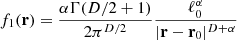 Mathematical equation: $$ \begin{aligned} f_{1}(\mathbf{r }) = \frac{\alpha \Gamma (D/2+1)}{2 \pi ^{D/2}}\frac{\ell _{0}^{\alpha }}{\vert \mathbf{r } - \mathbf{r }_0 \vert ^{D+\alpha }} \end{aligned} $$