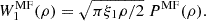 Mathematical equation: $$ \begin{aligned} {W_1^\mathrm{MF}}(\rho ) = \sqrt{ \pi \xi _1 \rho /2 }\ {P^\mathrm{MF}}(\rho ). \end{aligned} $$