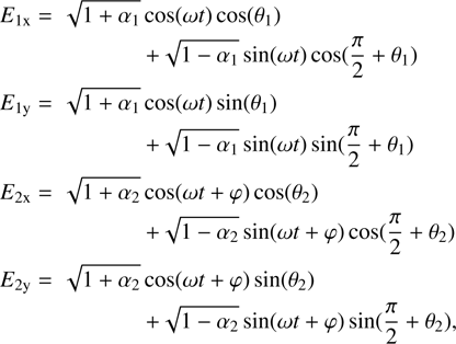 Mathematical equation: $\[\begin{aligned}E_{1 \mathrm{x}}=\sqrt{1+\alpha_1} & ~\cos (\omega t) ~\cos \left(\theta_1\right) \\& +\sqrt{1-\alpha_1} ~\sin (\omega t) ~\cos \left(\frac{\pi}{2}+\theta_1\right) \\E_{1 \mathrm{y}}=\sqrt{1+\alpha_1} & ~\cos (\omega t) ~\sin \left(\theta_1\right) \\& +\sqrt{1-\alpha_1} ~\sin (\omega t) ~\sin \left(\frac{\pi}{2}+\theta_1\right) \\E_{2 \mathrm{x}}=\sqrt{1+\alpha_2} & ~\cos (\omega t+\varphi) ~\cos \left(\theta_2\right) \\& +\sqrt{1-\alpha_2} ~\sin (\omega t+\varphi) ~\cos \left(\frac{\pi}{2}+\theta_2\right) \\E_{2 \mathrm{y}}=\sqrt{1+\alpha_2} & ~\cos (\omega t+\varphi) ~\sin \left(\theta_2\right) \\& +\sqrt{1-\alpha_2} ~\sin (\omega t+\varphi) ~\sin \left(\frac{\pi}{2}+\theta_2\right),\end{aligned}\]$
