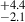 $ _{-2.1}^{+4.4} $