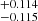 $ ^{+0.114}_{-0.115} $