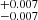 $ ^{+0.007}_{-0.007} $