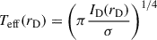 Mathematical equation: $$ \begin{aligned} T_{\rm eff} (r_{\rm D}) = \left( \pi \frac{I_{\rm D} (r_{\rm D})}{\sigma } \right)^{1/4} \end{aligned} $$