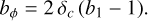 Mathematical equation: ${b_\phi } = 2{\delta _c}({b_1} - 1).$