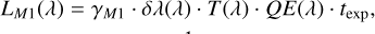Mathematical equation: L_{M1}(\lambda) &= \gamma_{M1} \cdot \delta\lambda(\lambda) \cdot T(\lambda) \cdot QE(\lambda) \cdot t_\mathrm{exp},\\