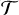 Mathematical equation: $\mathcal{T}$