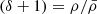 Mathematical equation: $ (\delta+1) = \rho / \bar{\rho} $