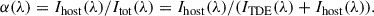 Mathematical equation: $$ \begin{aligned} \alpha (\lambda ) = I_{\mathrm{host}}(\lambda )/I_{\mathrm{tot}}(\lambda ) = I_{\mathrm{host}}(\lambda )/(I_{\mathrm{TDE}}(\lambda ) + I_{\mathrm{host}}(\lambda )). \end{aligned} $$